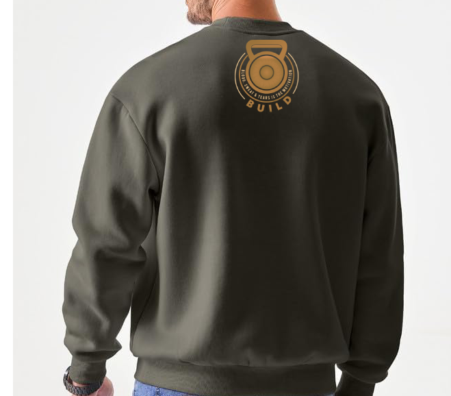 "Build" Sweatshirt