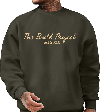 "Build" Sweatshirt